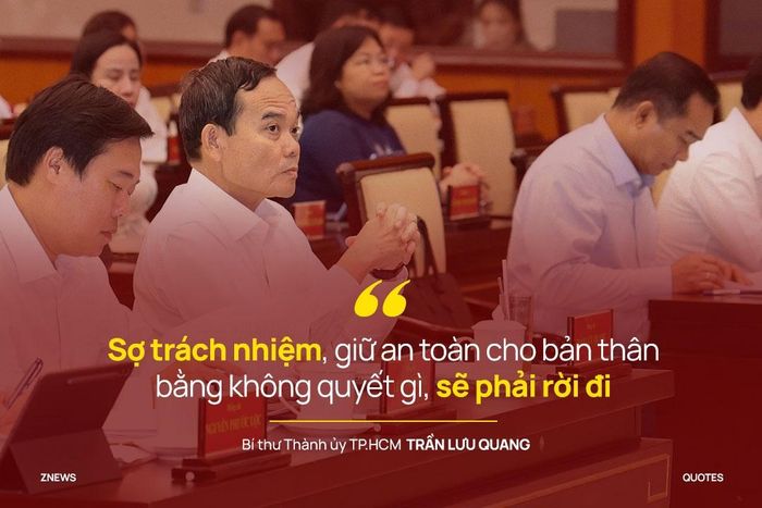 “Đồng chí nào né tránh, đùn đẩy, sợ trách nhiệm và giữ an toàn cho bản thân bằng cách không quyết gì cả, sẽ phải rời đi. Chúng ta không giao quyền cho một người mà không dám dùng quyền của mình”, Bí thư Thành ủy TP.HCM khẳng định.