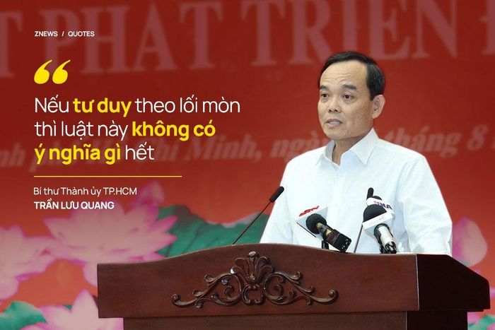 Ngày 26/8, Thành ủy TP.HCM tổ chức hội nghị quán triệt tinh thần thực hiện Luật Phát triển đô thị, ngay khi luật được Quốc hội thông qua ngày 24/8. Phát biểu chỉ đạo tại hội nghị, Ủy viên Bộ Chính trị, Bí thư Thành ủy TP.HCM Trần Lưu Quang nhấn mạnh giá trị lớn nhất của luật là sự thay đổi cách nhìn, thay đổi tư duy. Đô thị không còn là đối tượng chỉ để quản lý, mà phải là một chủ thể để tạo ra sự tăng trưởng. Nếu chúng ta vẫn nhìn luật theo kiểu cũ hay tư duy theo lối mòn thì luật này không có ý nghĩa gì hết.