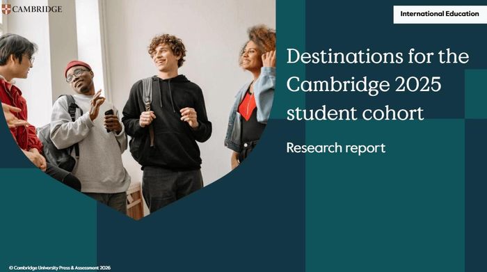 Khảo sát Điểm đến Cambridge 2025-26 vừa được công bố