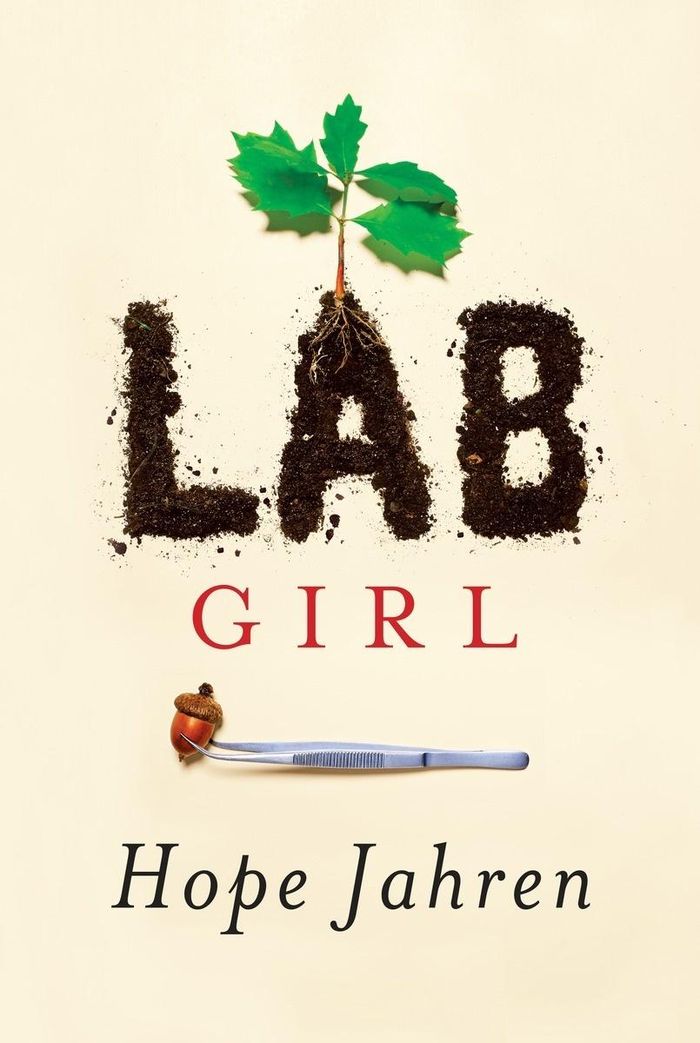 Bìa cuốn Lab Girl của Hope Jahren. Ảnh: Goodreads.