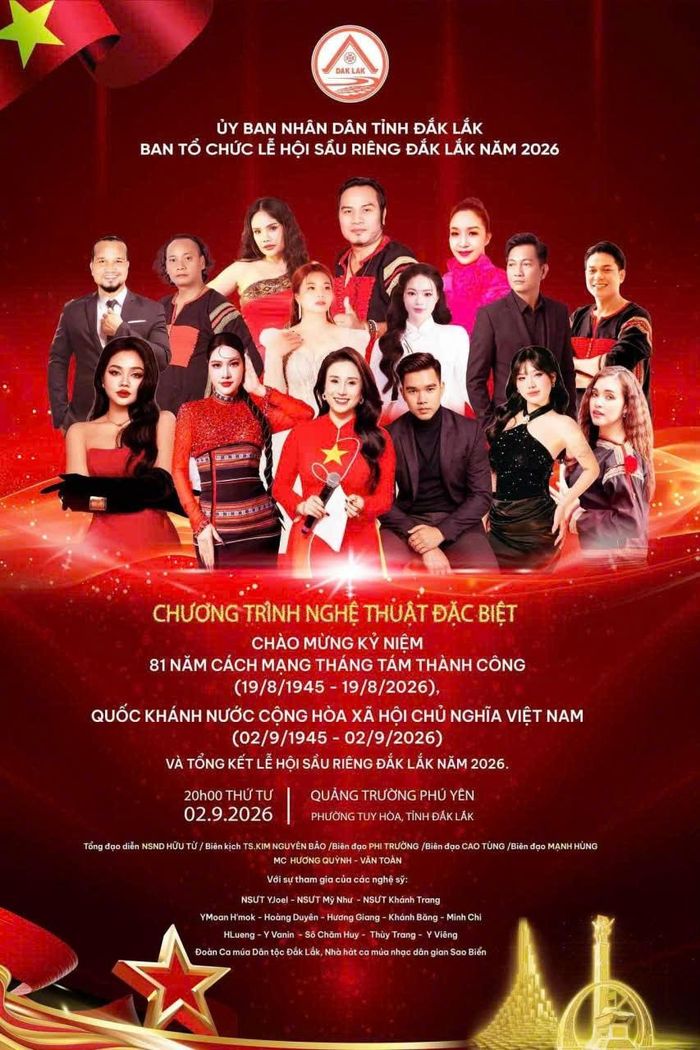 Poster giới thiệu Chương trình nghệ thuật đặc biệt chào mừng kỷ niệm 81 năm Cách mạng Tháng Tám thành công, Quốc khánh 2/9 và tổng kết Lễ hội Sầu riêng Đắk Lắk năm 2026, diễn ra lúc 20 giờ ngày 2/9/2026 tại Quảng trường Phú Yên, phường Tuy Hòa, tỉnh Đắk Lắk. (Ảnh minh hoạ)
