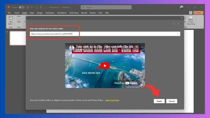 Dán đường dẫn YouTube vào ô nhập, sau đó chọn Insert.