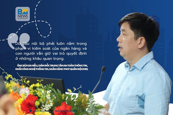 Ông Bùi Gia Hiếu, Giám đốc Trung tâm An toàn thông tin, Khối Công nghệ thông tin, Ngân hàng TMCP Quân đội (MB): AI càng nhanh, kiểm soát càng chặt