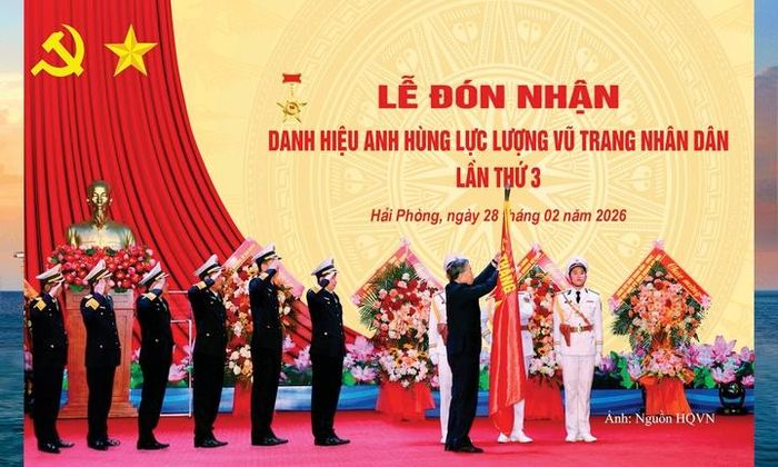 Lãnh đạo Đảng, Nhà nước trao danh hiệu Anh hùng Lực lượng vũ trang nhân dân lần thứ ba cho Quân chủng Hải quân.