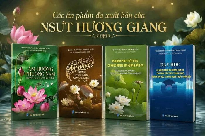 NSƯT Hương Giang không chỉ để lại dấu ấn trong giáo dục đào tạo, thực hành biểu diễn và nghiên cứu khoa học với nhiều công trình tâm huyết đã được xuất bản.