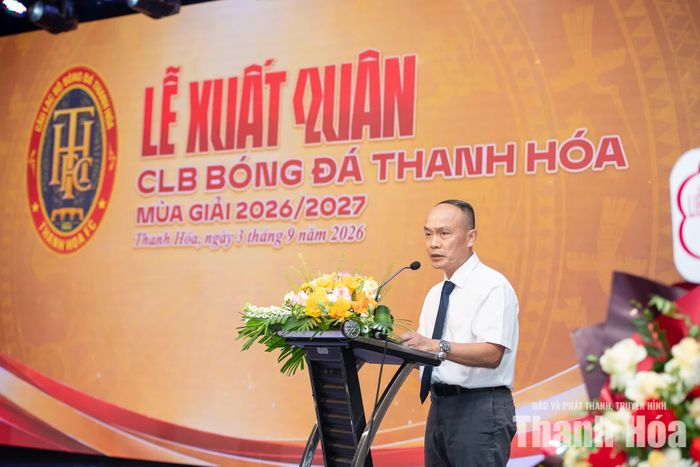 Tổng thư ký Liên đoàn Bóng đá Việt Nam Nguyễn Văn Phú phát biểu động viên, chúc mừng CLB Bóng đá Thanh Hóa trước mùa giải 2026/27.
