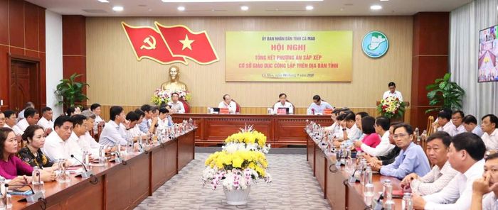 UBND tỉnh Cà Mau tổ chức hội nghị tổng kết phương án sắp xếp cơ sở giáo dục công lập trên địa bàn