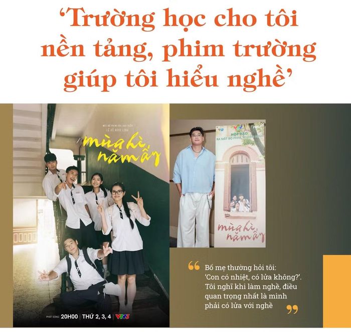 - Sau trải nghiệm với Mùa hè năm ấy, anh thấy những kiến thức được học tại Trường Đại học Sân khấu - Điện ảnh Hà Nội đã hỗ trợ mình ra sao khi làm phim thực tế?
