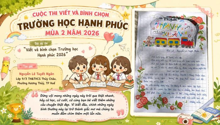 Tác phẩm dự thi của học sinh Nguyễn Lê Tuyết Ngân - Lớp 9/3 TH&THCS Thủy Châu, Phường Hương Thủy, TP Huế.
