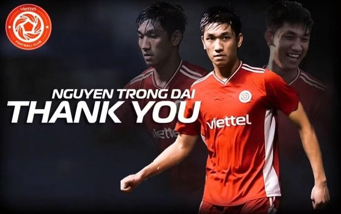 Hình ảnh được đăng khi CLB Viettel thông báo chia tay tiền vệ Trọng Đại hồi năm 2022. Ảnh: TPO.