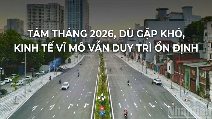 Tám tháng năm 2026, kinh tế vĩ mô ổn định, lạm phát trong tầm kiểm soát, các cân đối lớn được bảo đảm. (Ảnh có yếu tố AI)