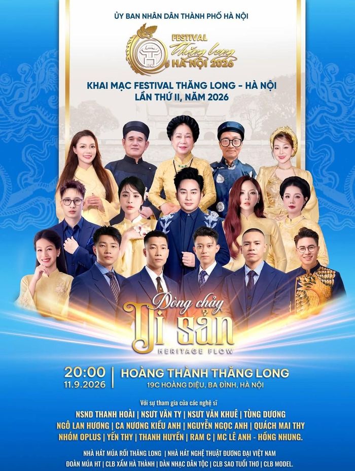 Thông tin nghệ sĩ, đoàn nghệ thuật của Việt Nam trình diễn tại Khai mạc Festival Thăng Long - Hà Nội 2026