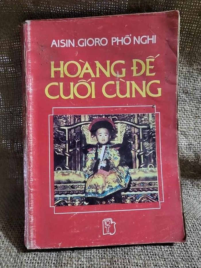 Hoàng đế cuối cùng là hồi ký của Phổ Nghi được NXB Trẻ ấn hành năm 1989. Ảnh: Oreka.