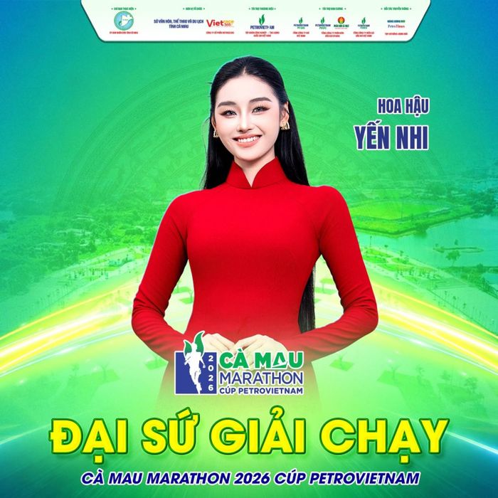 Đại sứ Giải chạy Cà Mau Marathon 2026 - Cúp PETROVIETNAM: Hoa hậu Yến Nhi.