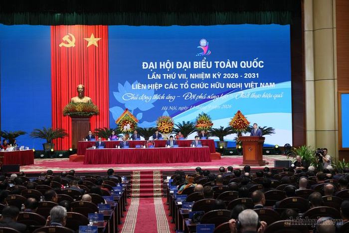 Đại hội đại biểu toàn quốc lần thứ VII, nhiệm kỳ 2026 – 2031 Liên hiệp các tổ chức hữu nghị Việt Nam - Ảnh: chinhphu/Nguyễn Hoàng