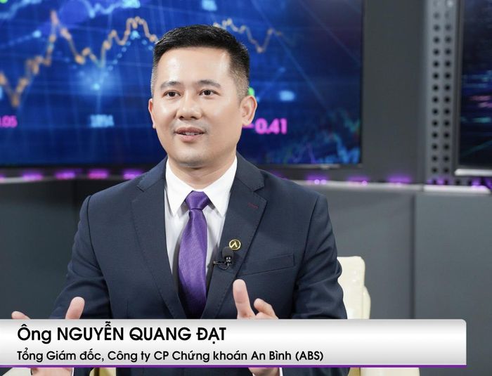 Ông Nguyễn Quang Đạt, Tổng giám đốc, Công ty CP Chứng khoán An Bình (ABS).