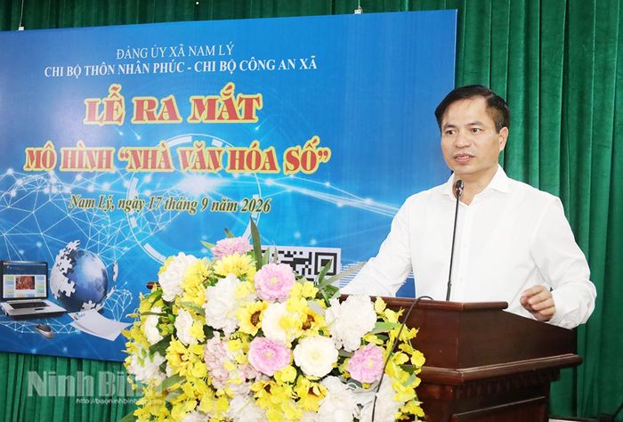 Lãnh đạo xã Nam Lý phát biểu tại lễ ra mắt.