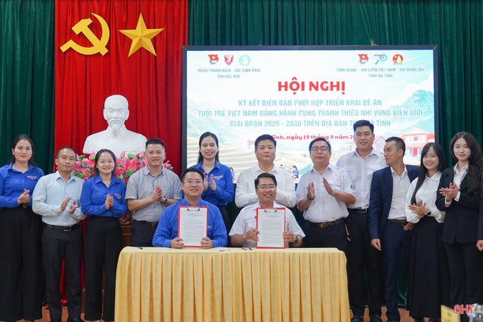 Tỉnh đoàn Hà Tĩnh và Hội Sinh viên Đại học Huế ký kết Biên bản phối hợp triển khai đề án “Tuổi trẻ Việt Nam đồng hành với thanh thiếu nhi vùng biên giới giai đoạn 2026 - 2030”.