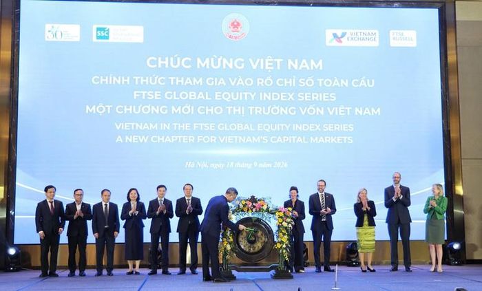 Ngày 18/9/2026, Bộ trưởng Bộ Tài chính Ngô Văn Tuấn đánh cồng chào mừng Việt Nam chính thức tham gia vào thị trường mới nổi