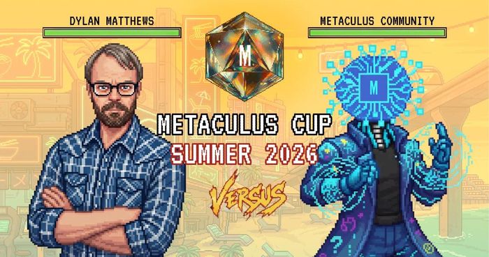 Ảnh quảng bá Metaculus Cup mùa hè 2026, với màn so tài dự báo giữa nhà báo Dylan Matthews và cộng đồng Metaculus về các sự kiện thời sự, chính trị và thể thao. Nguồn: Metaculus