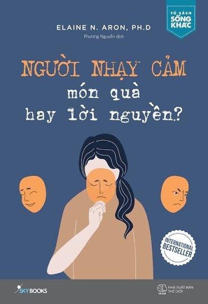  Bản tiếng Việt của cuốn The Highly Sensitive Person. Ảnh: Skybooks. 