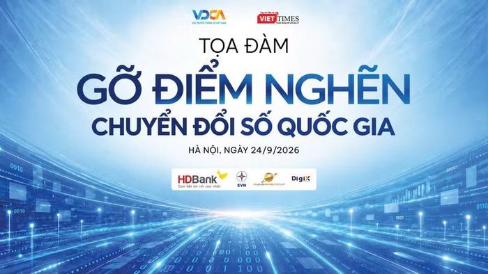 Tọa đàm “Gỡ điểm nghẽn chuyển đổi số quốc gia” được Hội Truyền thông số Việt Nam và Tạp chí điện tử VietTimes tổ chức.