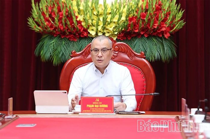 Đồng chí Phạm Đại Dương, Ủy viên Ban Chấp hành Trung ương Đảng, Bí thư Tỉnh ủy, Trưởng Đoàn ĐBQH tỉnh, Trưởng Ban Chỉ đạo. Nguồn ảnh: Báo Phú Thọ