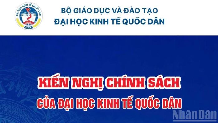 Bản kiến nghị chính sách của Đại học Kinh tế Quốc dân. (Ảnh: HNV)