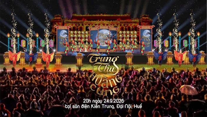 Một trong những điểm hẹn đáng chú ý tối 24/9 là Trung thu Hoàng cung 2026, diễn ra lúc 20h tại sân điện Kiến Trung, Đại Nội Huế.