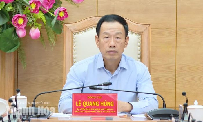 Phó Chủ tịch UBND tỉnh Thanh Hóa Lê Quang Hùng phát biểu chỉ đạo sau hội nghị.
