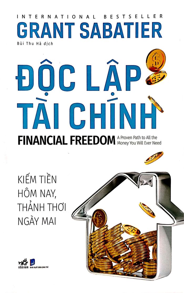 Cuốn sách “Độc lập tài chính” của Grant Sabatier hiện đã được bán rộng rãi tại Việt Nam. Ảnh: Fahasa.