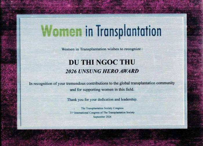 TS. BS Dư Thị Ngọc Thu đã vinh dự được vinh danh tại hạng mục Unsung Hero 2026 – một giải thưởng của hệ thống Women in Transplantation (WIT), nhằm ghi nhận những đóng góp bền bỉ của các cá nhân trong lĩnh vực ghép tạng. Ảnh: BV cung cấp