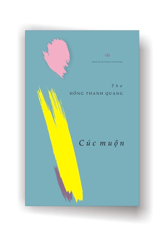 Tập thơ "Cúc muộn" của nhà thơ Hồng Quang Thanh