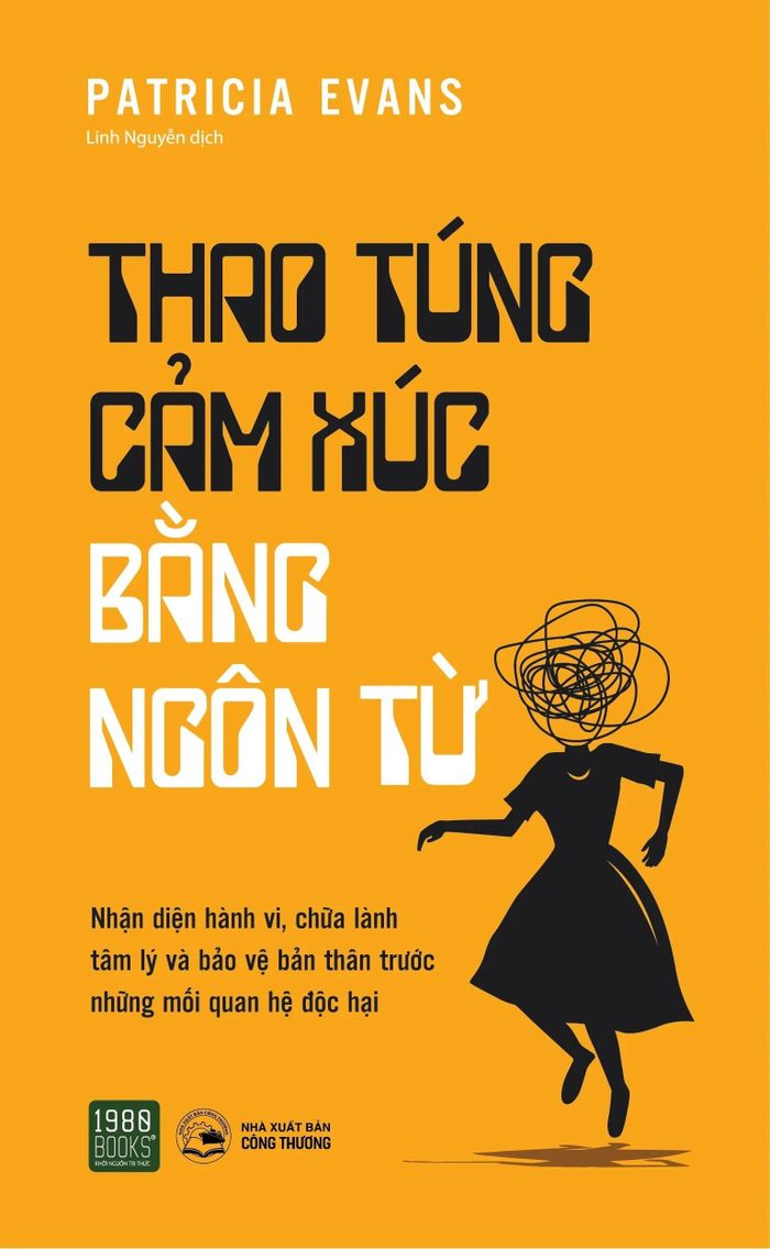 "Thao túng cảm xúc bằng ngôn từ" của Patricia Evans hướng dẫn người đọc những cách mới để đối phó với sự thao túng. Ảnh: Fahasa.