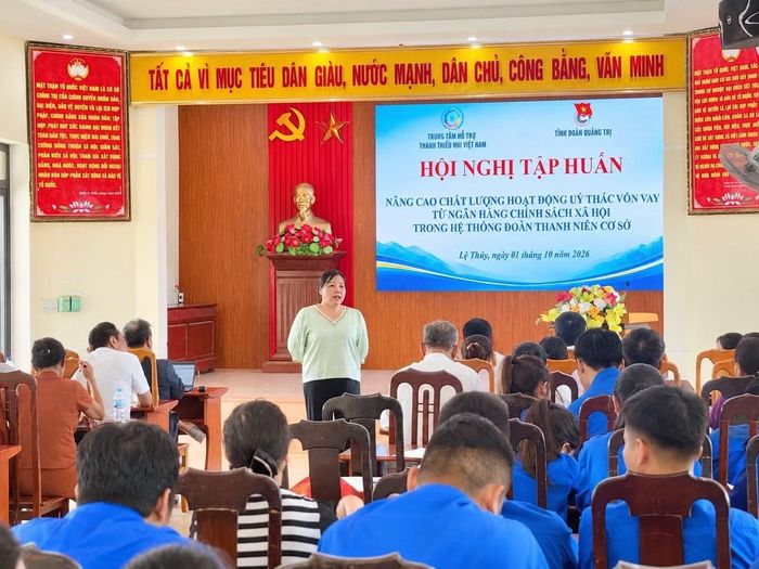 Hội nghị tập huấn Nâng cao chất lượng hoạt động uỷ thác vốn vay từ NHCSXH trong hệ thống Đoàn Thanh niên cơ sở, diễn ra tại Lệ Thuỷ, Quảng Trị
