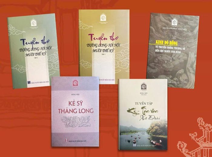 Một số công trình khoa học, khảo cứu về lịch sử, văn hóa Thăng Long - Hà Nội của Bằng Việt