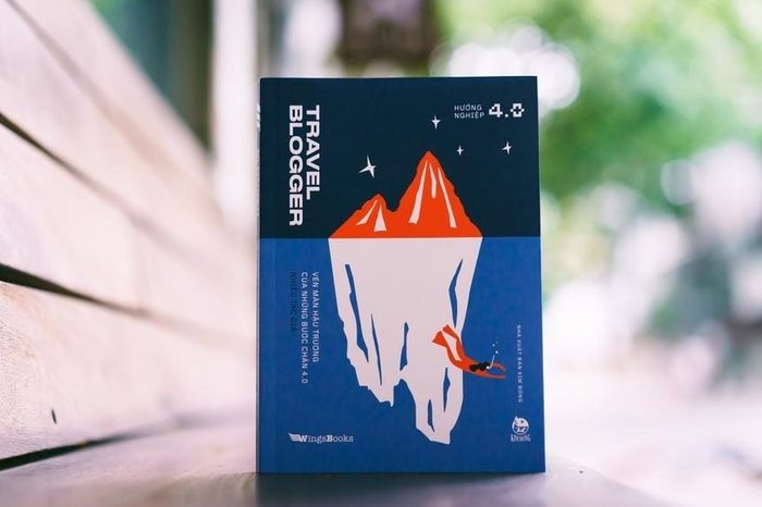 Sách Travel blogger - vén màn hậu trường của những bước chân 4.0. Ảnh: Wings Books.