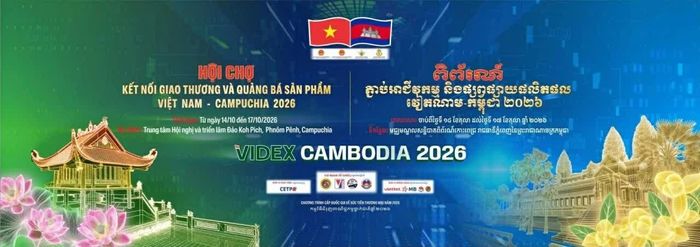Hơn 160 doanh nghiệp tham gia Hội chợ kết nối giao thương và quảng bá sản phẩm Việt Nam - Campuchia 2026.