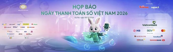 8h30 sáng 8/10 diễn ra họp báo Ngày Thanh toán số Việt Nam 2026.