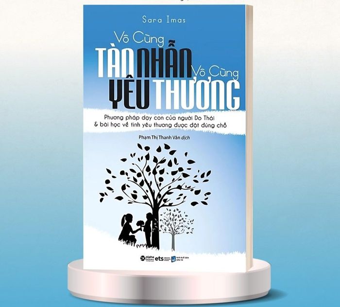  Cuốn sách Vô cùng tàn nhẫn, vô cùng yêu thương. Ảnh: Alpha Books.