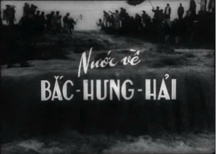 Phim "Nước về Bắc - Hưng - Hải". Ảnh: Đoàn phim