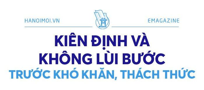 Quý IV là chặng nước rút. Hiểu rõ điều đó, hệ thống chính trị Thủ đô đang biến quyết tâm chính trị thành hành động, biến hành động thành kết quả, sản phẩm cụ thể.