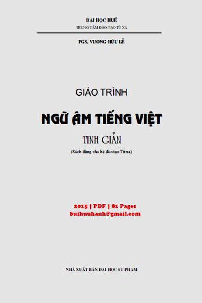 Giáo trình Ngữ âm Tiếng Việt tinh giản do PGS Vương Hữu Lễ biên soạn. Ảnh: Tư liệu
