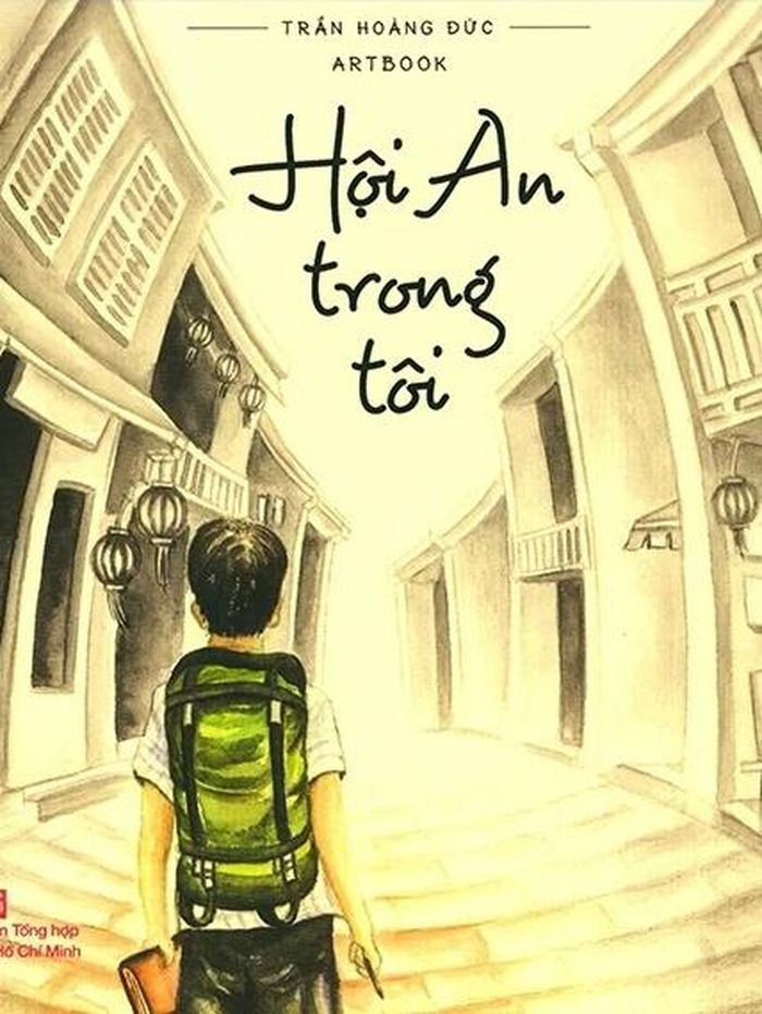 Hội An trong tôi của Trần Hoàng Đức ghi lại phố cổ qua những nét vẽ tay và ghi chép về kiến trúc, ẩm thực cùng đời sống địa phương. Ảnh: Fahasa.