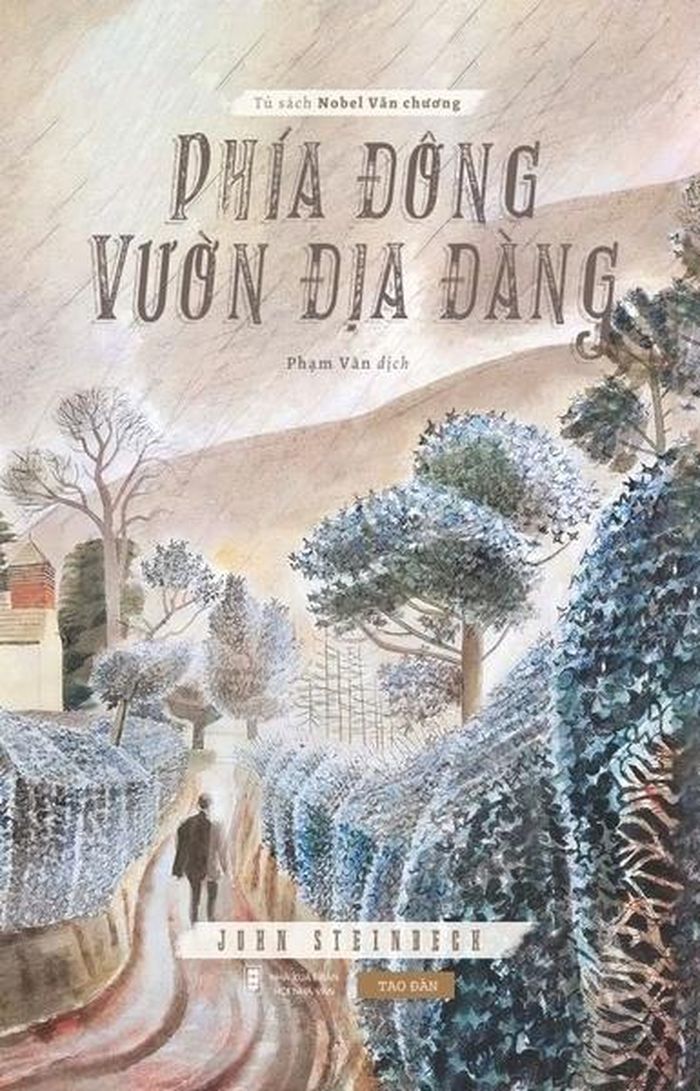  Phía Đông vườn Địa đàng được John Steinbeck xem như tác phẩm quan trọng nhất sự nghiệp của mình. Ảnh: Tao Đàn. 