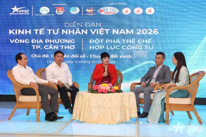  Phiên đối thoại trực tiếp tại diễn đàn Kinh tế tư nhân Việt Nam 2026 diễn ra tại Cần Thơ. 