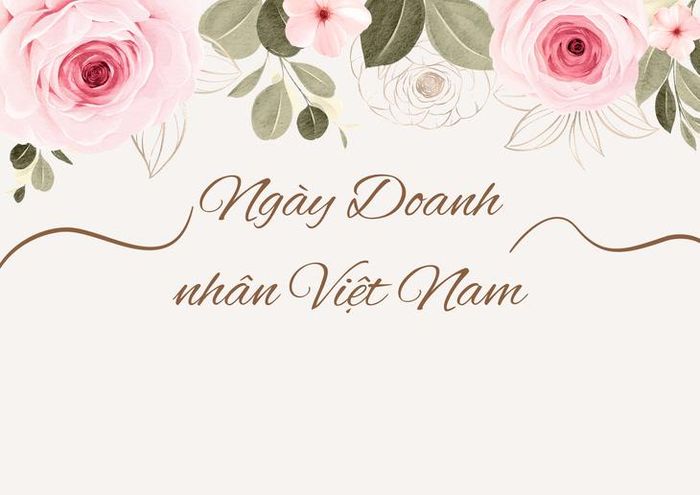 Một mẫu thiệp chúc mừng ngày Doanh nhân Việt Nam 13/10 đẹp.