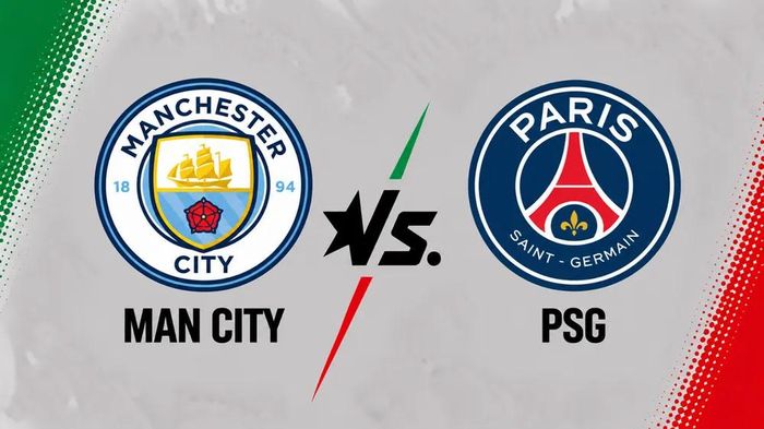Lịch thi đấu Cúp C1 châu Âu: Trực tiếp Man City vs PSG lúc 2h ngày 15/10