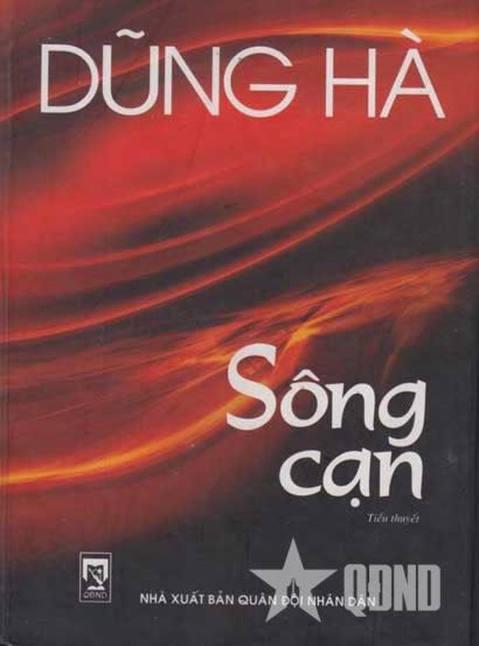  Tiểu thuyết "Sông cạn" của Thiếu tướng, nhà văn Dũng Hà.
