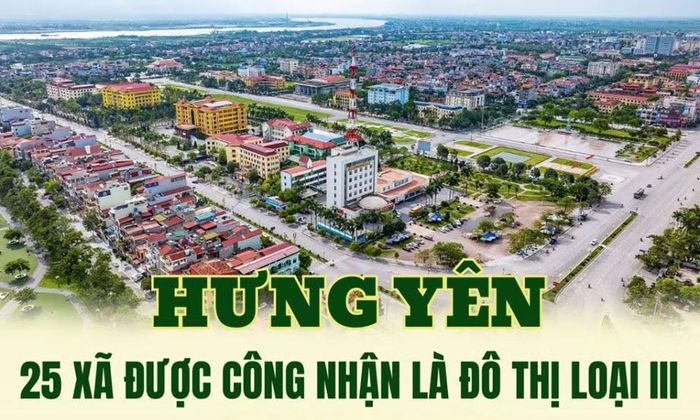 Hưng Yên công nhận 25 xã đạt tiêu chí đô thị loại III.